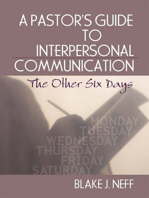 cover image of A Pastor's Guide to Interpersonal Communication